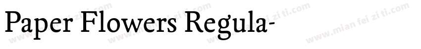 Paper Flowers Regula字体转换
